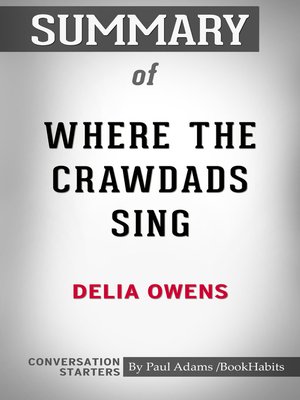 cover image of Summary of Where the Crawdads Sing by Delia Owens / Conversation Starters